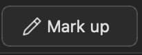 The Mark up button