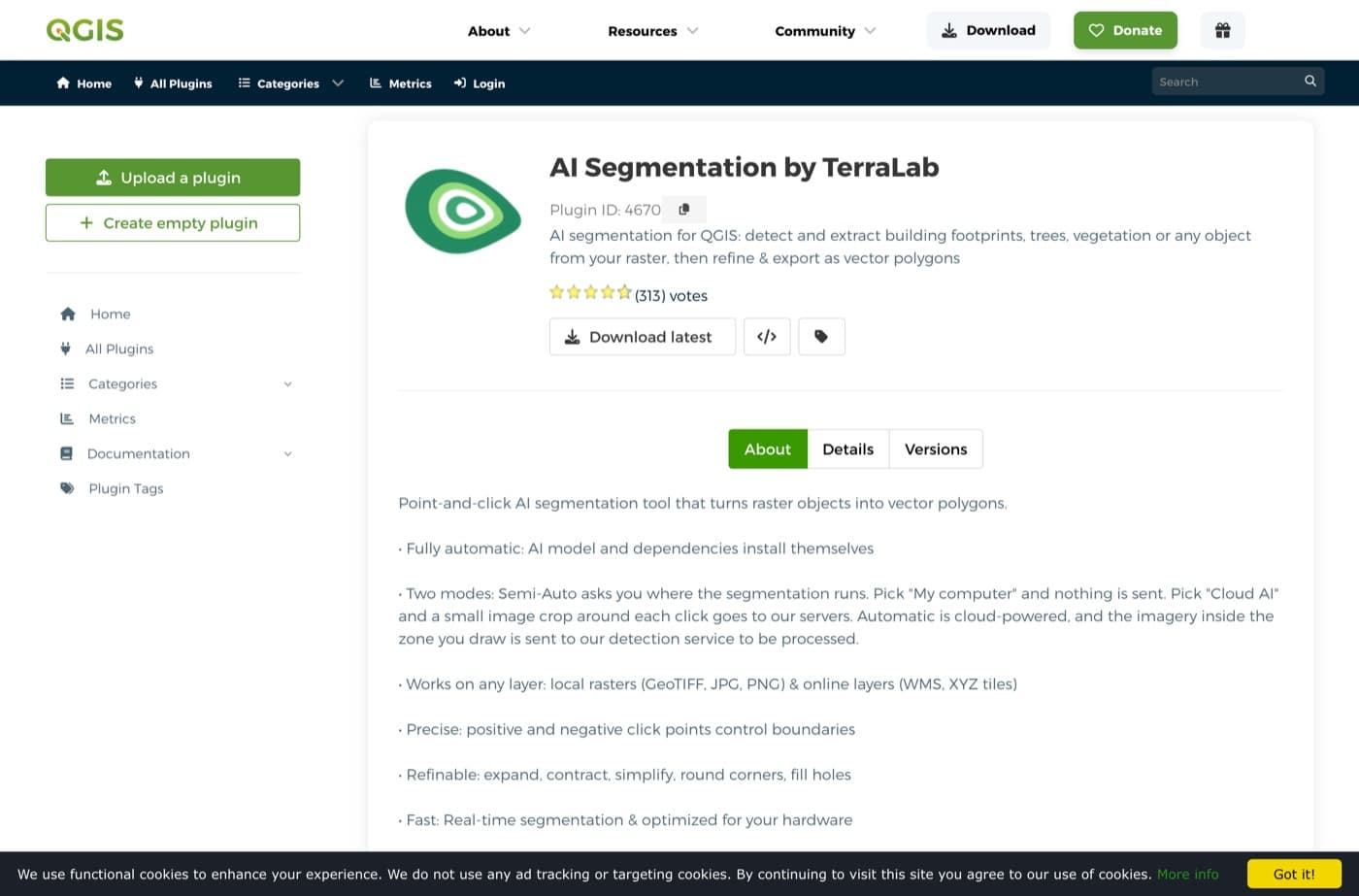 Entri AI Segmentation by TerraLab di repositori plugin QGIS, plugin ID 4670, dengan rating dari lebih dari 313 vote, serta deskripsi yang menjelaskan bahwa Semi-Auto dapat berjalan di komputer Anda tanpa mengirim apa pun, Cloud AI mengirim crop kecil di sekitar setiap klik, dan Automatic mengirim citra di dalam zona yang Anda gambar.