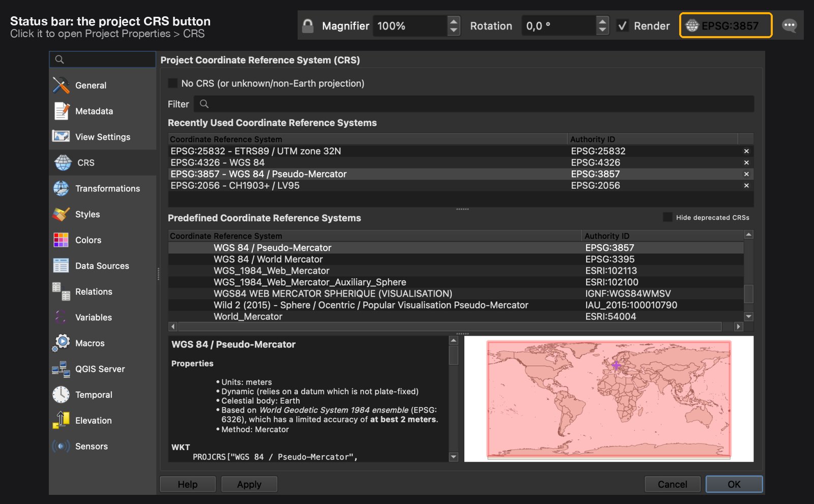 The QGIS status bar with the EPSG:3857 button highlighted, above the Project Properties window on its CRS tab. Recently used systems list EPSG:25832, 4326, 3857 and 2056; WGS 84 / Pseudo-Mercator is selected, with units in metres and a world map of its extent.